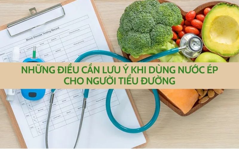 nước ép cho người tiểu đường